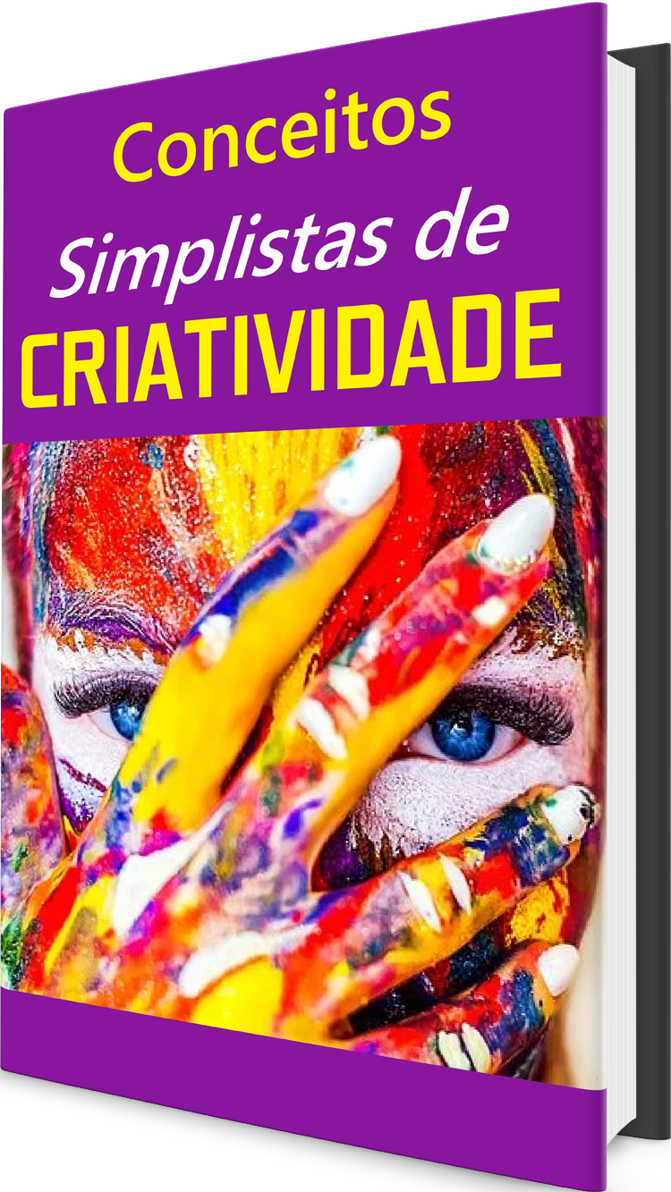 Conceitos Simplistas de Criatividade ...E-Book
