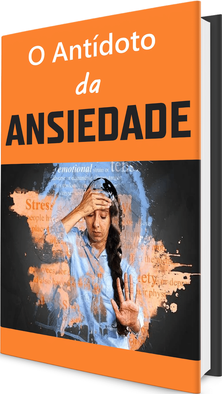 O Antídoto da Ansiedade