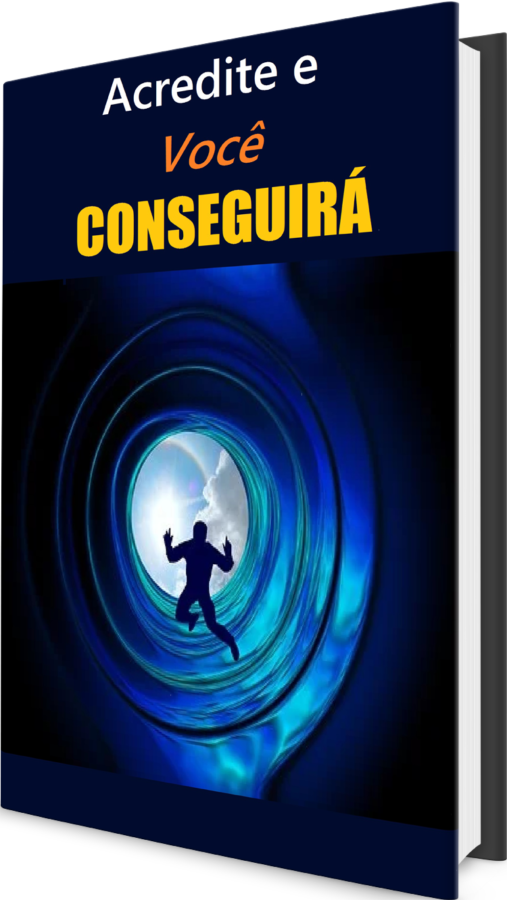 Acredite e Você Conseguirá